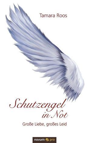 Schutzengel in Not von Roos,  Tamara