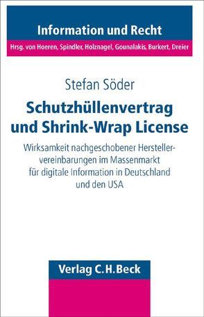 Schutzhüllenvertrag und Shrink-Wrap-License von Söder,  Stefan