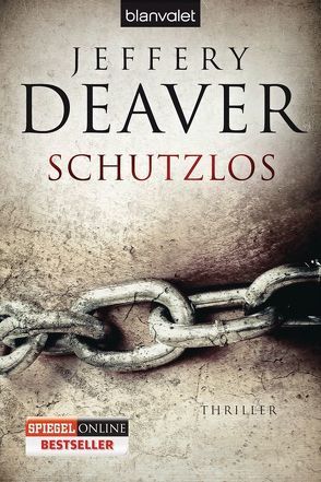 Schutzlos von Deaver,  Jeffery, Kinzel,  Fred