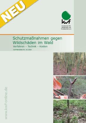 Schutzmaßnahmen gegen Wildschäden im Wald von Darsow,  Christof, Forbring,  Andreas, Leder,  Bertram, Mühlhaus,  Bernhard, Schmidt-Langenhorst,  Thomas, Wenzel,  Peter