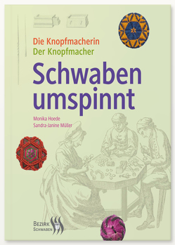 Schwaben umspinnt von Appelt,  Walter, Barth,  Frank, Drexel,  Georg, Hoede,  Monika, Müller,  Sandra J., Sturma,  Jürgen