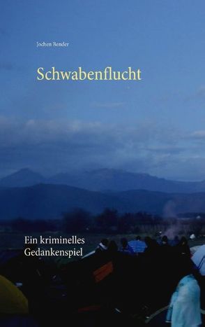 Schwabenflucht von Bender,  Jochen