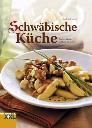 Schwäbische Küche von Bangert,  Elisabeth