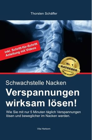 Schwachstelle Nacken- Verspannungen wirksam lösen von Schäffer,  Thorsten