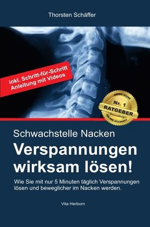 Schwachstelle Nacken- Verspannungen wirksam lösen von Schäffer,  Thorsten