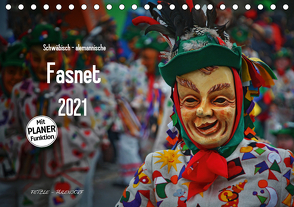 Schwäbisch alemannische Fasnet (Tischkalender 2021 DIN A5 quer) von Hoch,  Horst