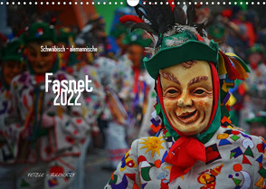 Schwäbisch alemannische Fasnet (Wandkalender 2022 DIN A3 quer) von Hoch,  Horst