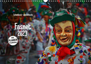 Schwäbisch alemannische Fasnet (Wandkalender 2023 DIN A3 quer) von Hoch,  Horst