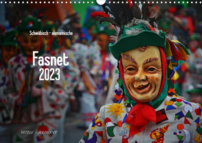 Schwäbisch alemannische Fasnet (Wandkalender 2023 DIN A3 quer) von Hoch,  Horst