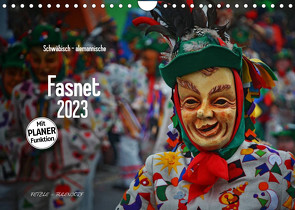 Schwäbisch alemannische Fasnet (Wandkalender 2023 DIN A4 quer) von Hoch,  Horst