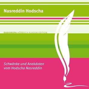 Schwänke und Anekdoten vom Hodscha Nasreddin von Hodscha,  Nasreddin, Poewe,  Christian