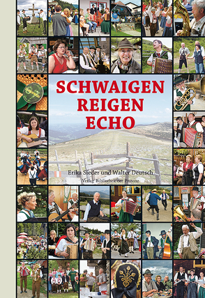 Schwaigen Reigen Echo von Deutsch,  Walter, Sieder,  Erika