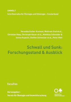 Schwall und Sunk: Forschungsstand & Ausblick von Graf,  Wolfram, Haas,  Christian, Hauer,  Christoph, Koller-Kreimel,  Veronika, Kopecki,  Ianina, Matt,  Peter, Schneider,  Matthias, Schweizer,  Steffen