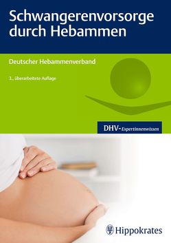 Schwangerenvorsorge durch Hebammen von Hebammengemeinschaftshilfe e.V, 