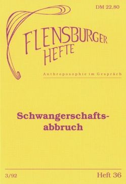 Schwangerschaftsabbruch von Denger,  Johannes, Gädeke,  Wolfgang, Görg,  Hartmut, Höfer,  Thomas, Konkel,  Jutta, Petersen,  Peter, Pflug,  Christine, Retzlaff,  Ingeborg, Seyler,  Helga, Wagner,  Arfst, Weirauch,  Wolfgang