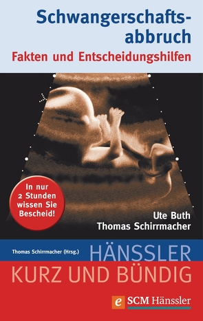 Schwangerschaftsabbruch von Buth,  Ute, Schirrmacher,  Thomas