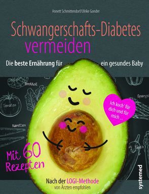 Schwangerschaftsdiabetes vermeiden von Gonder,  Ulrike, Schmittendorf,  Annett