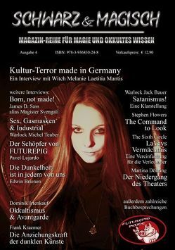 SCHWARZ & MAGISCH. Magazin-Reihe für Magie und Okkultes Wissen von Bauer,  Jack, Döhring,  Martina, Flowers,  Stephen, Irtenkauf,  Dominik, Kraemer,  Frank, Lujardo,  Pavel, Mantis,  Melanie L, Sass,  James D, Teuber,  Michel