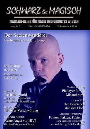 SCHWARZ & MAGISCH. Magazin-Reihe für Magie und Okkultes Wissen von Chainey,  Stiff, Döhring,  Martina, Fehn,  Oliver, Kronlob,  Lars Peter, Loup,  Ully, Paulis,  Herbert, Pinter,  Holger