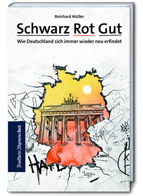 Schwarz Rot Gut von Müller,  Reinhard