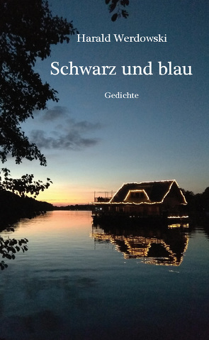 Schwarz und blau von Werdowski,  Harald