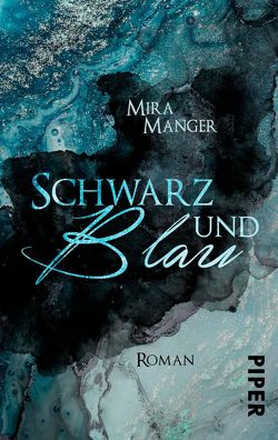 Schwarz und Blau von Manger,  Mira