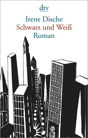 Schwarz und Weiß von Dische,  Irene, Plessen,  Elisabeth