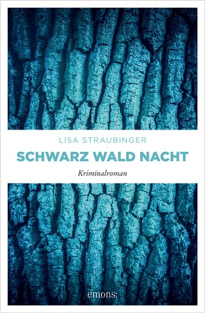 Schwarz Wald Nacht von Straubinger,  Lisa