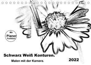 Schwarz Weiß Konturen. Malen mit der Kamera. (Tischkalender 2022 DIN A5 quer) von Gaudig,  Marlise