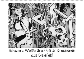 Schwarz Weiße Graffiti Impressionen aus Bielefeld (Wandkalender 2021 DIN A2 quer) von Schwarzer,  Kurt