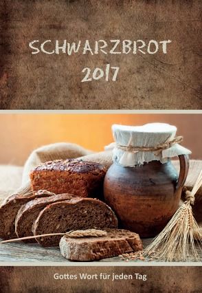 Schwarzbrot 2017 von Lichtzeichen Verlag