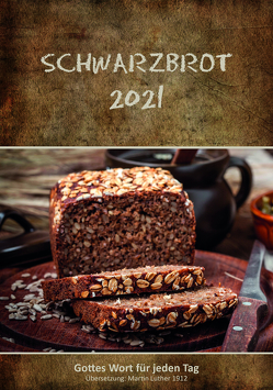 Schwarzbrot 2021 von AG WELT e.V., Lichtzeichen Verlag