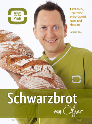 Schwarzbrot vom Ofner von Ofner,  Christian