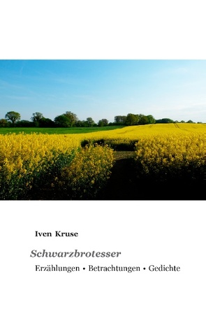 Schwarzbrotesser von Griese,  Volker, Kruse,  Iven