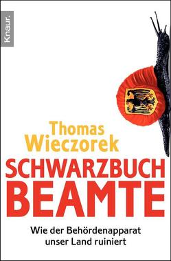 Schwarzbuch Beamte von Wieczorek,  Thomas