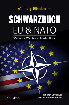 Schwarzbuch EU & NATO von Effenberger,  Wolfgang