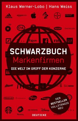 Schwarzbuch Markenfirmen von Weiß,  Hans, Werner-Lobo,  Klaus