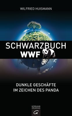 Schwarzbuch WWF von Huismann,  Wilfried