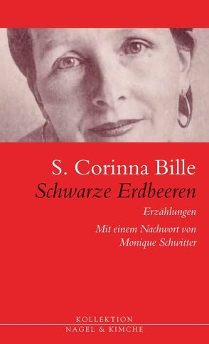 Schwarze Erdbeeren von Bille,  S.Corinna, Matt,  Peter von, Schwander,  Marcel, Schwitter,  Monique