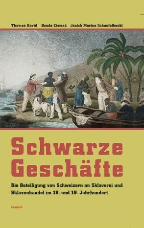 Schwarze Geschäfte von Althaler,  Birgit, David,  Thomas, Etemad,  Bouda, Schaufelbuehl,  Janick M