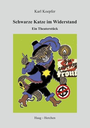 Schwarze Katze im Widerstand von Koepfer,  Karl