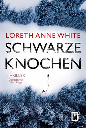 Schwarze Knochen von Bürgel,  Diana, White,  Loreth Anne