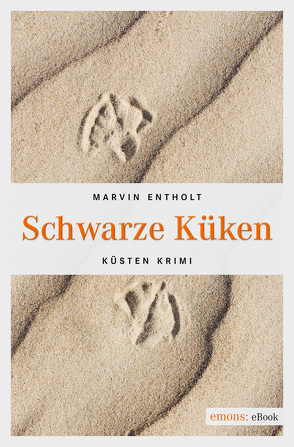 Schwarze Küken von Entholt,  Marvin