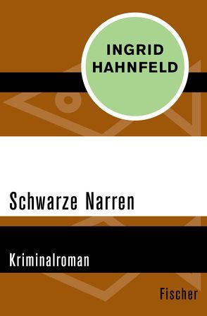 Schwarze Narren von Hahnfeld,  Ingrid