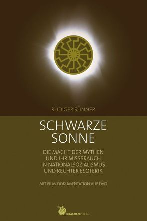 Schwarze Sonne von Sünner,  Rüdiger