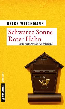 Schwarze Sonne Roter Hahn von Weichmann,  Helge