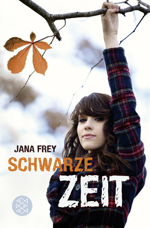 Schwarze Zeit von Frey,  Jana