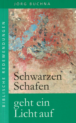 Schwarzen Schafen geht ein Licht auf von Buchna,  Jörg