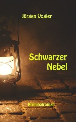 Schwarzer Nebel von Vogler,  Jürgen