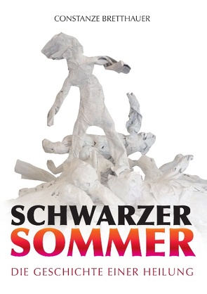 Schwarzer Sommer von Bretthauer,  C., Bretthauer,  Constanze